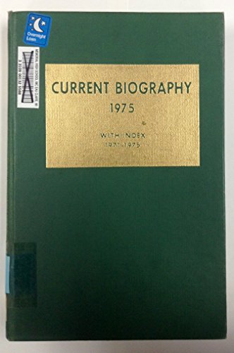 Stock image for Current Biography Yearbook 1975 [Hardcover] [Jun 01, 1976] Moritz, Charles for sale by Sperry Books