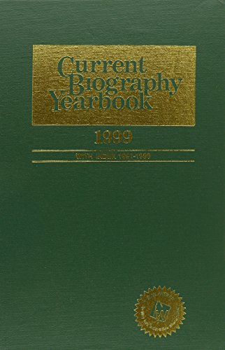9789990016284: Current Biography Yearbook: 1999 (Current Biography. Yearbook)