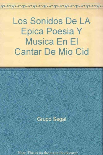 Beispielbild fr Los Sonidos De LA Epica Poesia Y Musica En El Cantar De Mio Cid zum Verkauf von Zubal-Books, Since 1961