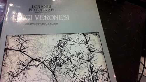 9789990219555: Luigi Veronesi /I Grandi Fotografi Series/