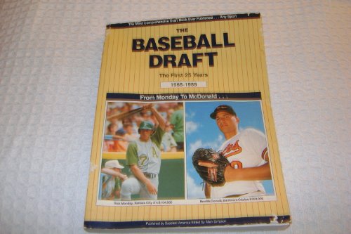 Stock image for The Baseball Draft the First 25 Years, 1965-1989 for sale by My Dead Aunt's Books
