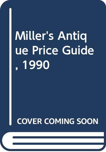 9789990280166: Miller's Antique Price Guide, 1991