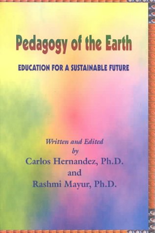 9789990285468: Pedagogy of the Earth: Education for a Sustainable Future