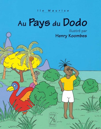 Beispielbild fr Au Pays du Dodo zum Verkauf von WorldofBooks