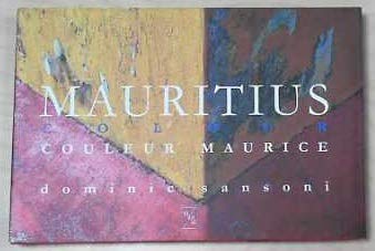 Beispielbild fr Mauritius Colour . Couleur Maurice zum Verkauf von medimops