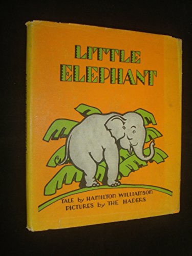 Stock image for Little Elephant for sale by Scott Emerson Books, ABAA