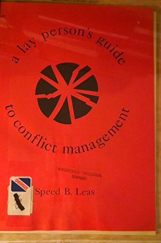 Stock image for A Lay Persons Guide to Conflict Management (Al 38) for sale by JR Books