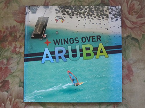 Imagen de archivo de Wings Over Aruba a la venta por ThriftBooks-Atlanta