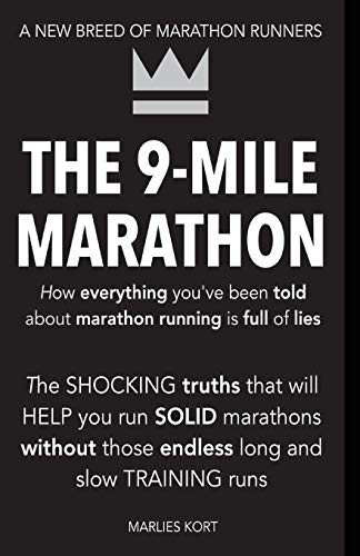 Beispielbild fr The 9-Mile Marathon: A New Breed Of Marathon Runners zum Verkauf von WorldofBooks