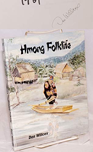 Imagen de archivo de Hmong Folklife a la venta por ThriftBooks-Dallas