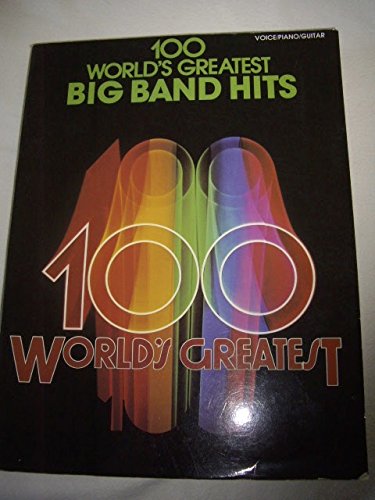 Beispielbild fr 100 Worlds Greatest Big Band Hits zum Verkauf von Wonder Book