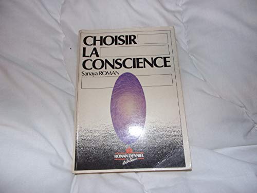 Beispielbild fr Choisir La Conscience zum Verkauf von Better World Books