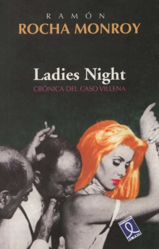 Imagen de archivo de Ladies Night: Cr nica Del Caso Villena a la venta por ThriftBooks-Atlanta