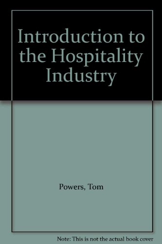 Introduction to the Hospitality Industry (9789990818314) by Tom Powers; Jo Marie Powers; Clayton W. Barrows