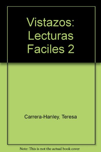 Vistazos: Lecturas Faciles 2 (9789990824407) by Rebecca M. Valette