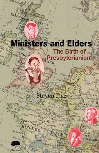 9789990887020: Ministers and Elders. the Birth of Presbyterianism