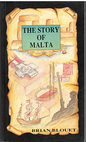 Beispielbild fr The Story of Malta zum Verkauf von medimops