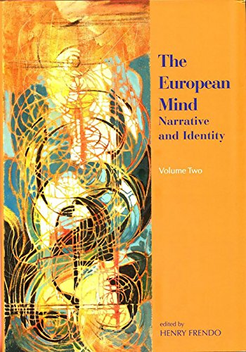 Stock image for The European Mind: Narratives and Identity. Volums 1 and 2 for sale by Books From California