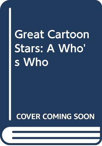 9789990957242: Great Cartoon Stars: A Who's Who