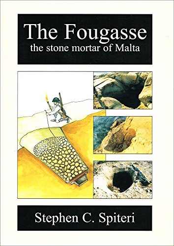 9789990968996: The fougasse: The stone mortar of Malta