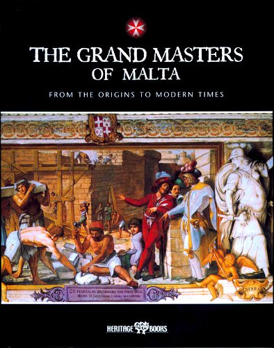 9789990975680: The Grand Masters of Malta: From the Origins to Modern Times