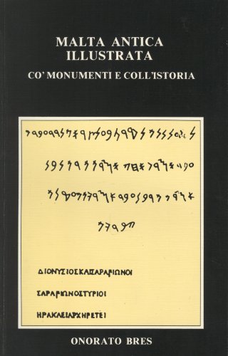 Stock image for Malta Antica Illustrata: Co'Monumenti e Coll'Istoria (Melitensia Book Club Facsimile Editions) for sale by Books From California