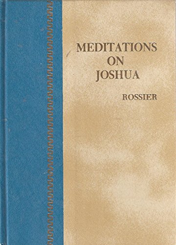 Stock image for Meditations on the Book of Joshua (Believers Bookshelf) for sale by Keeper of the Page