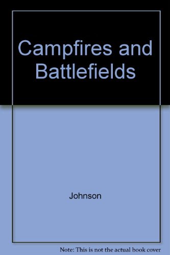 9789991032559: Campfires and Battlefields