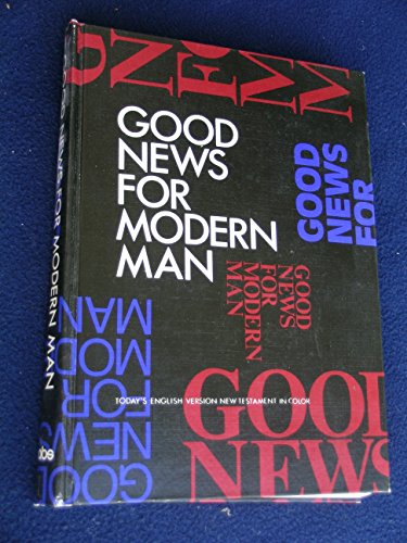 Beispielbild fr Good News for Modern Man Todays English Version New Testament in Color zum Verkauf von Better World Books