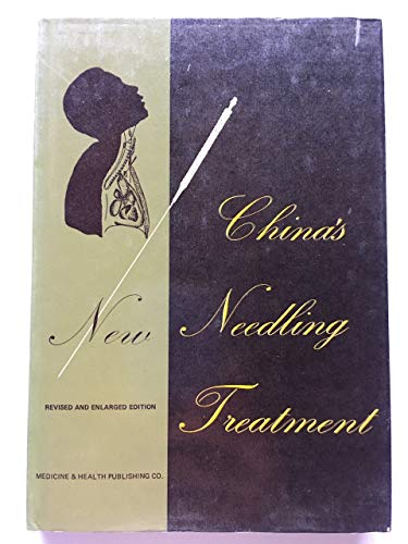 Imagen de archivo de China*s New Needling Treatment a la venta por dsmbooks