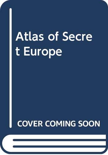 9789991106540: Atlas of Secret Europe