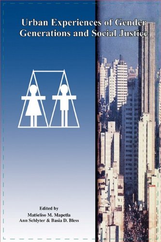 Urban Experiences of Gender Generations and Social Justice