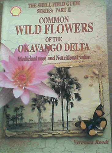 Stock image for Common Wild Flowers of Okavango Delta 2 for sale by WorldofBooks