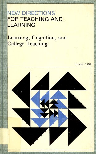 Imagen de archivo de Learning, Cognition, and College Teaching (New Directions for Teaching and Learning, No. 2) a la venta por P.C. Schmidt, Bookseller