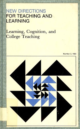 Stock image for Learning, Cognition, and College Teaching (New Directions for Teaching and Learning, No. 2) for sale by P.C. Schmidt, Bookseller