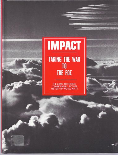 Imagen de archivo de Impact: Taking the War to the Foe a la venta por HPB-Diamond