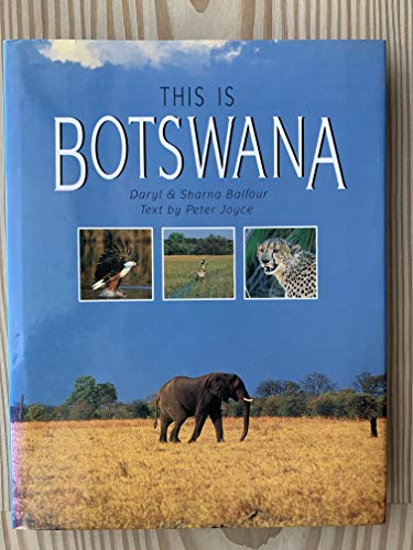 Beispielbild fr This is Botswana zum Verkauf von WorldofBooks