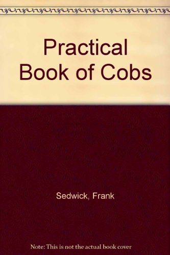 Imagen de archivo de Practical Book of Cobs a la venta por Wonder Book