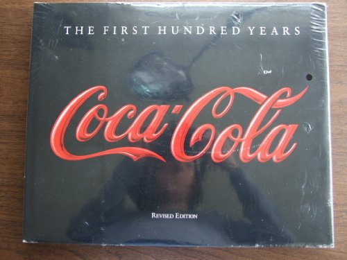 Stock image for Coca Cola: The First One Hundred Years for sale by ThriftBooks-Atlanta