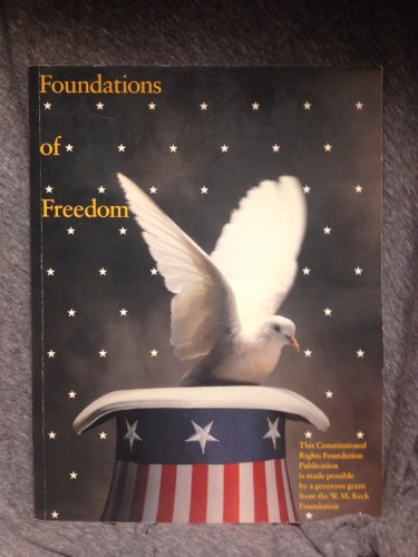 Stock image for Foundations of Freedom: A Living History of Our Bill of Rights for sale by Half Price Books Inc.