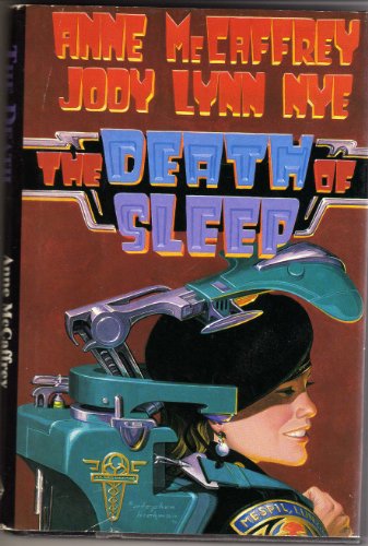 9789991443430: [The Death of Sleep] [by: Anne McCaffrey] [Paperback] by Anne McCaffrey