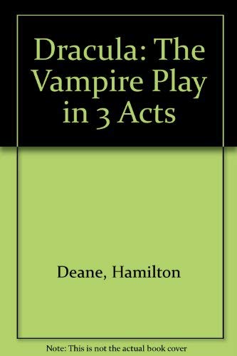 9789991451367: Dracula: The Vampire Play in 3 Acts