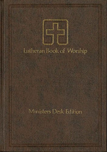 Stock image for Lutheran Book of Worship: Ministers Desk Edition for sale by HPB-Red