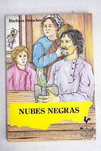 Nubes Negras (Spanish Edition) (9789991497532) by Barbara Smucker