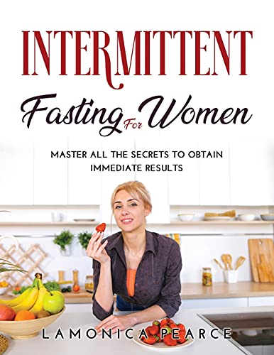 9789991559278: Intermittent Fasting for Women: Master All the Secrets to Obtain Immediate Results