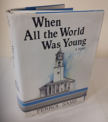 9789991578149: When All the World Was Young