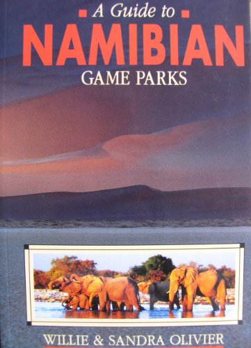9789991610054: Guide to Namibian Game Parks [Idioma Ingls]