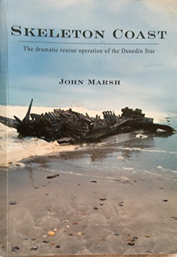 9789991640594: Skeleton Coast: The dramatic rescue operation of the Dunedin Star