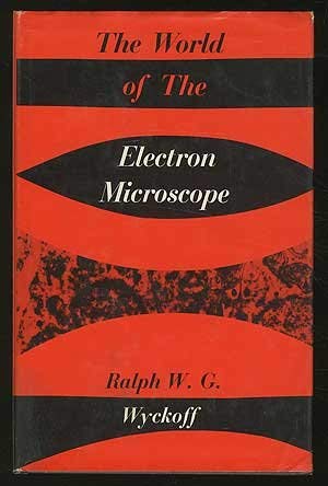 Stock image for World of the Electron Microscope for sale by Alien Bindings