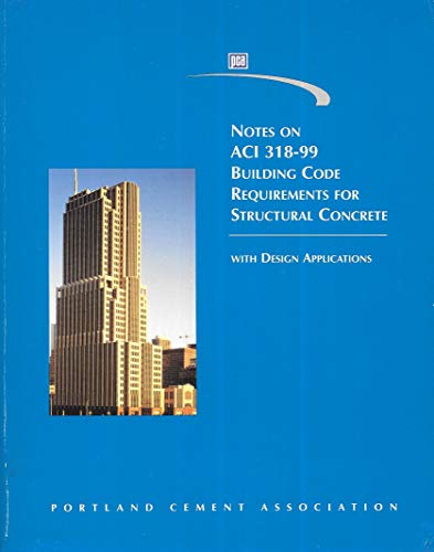 Imagen de archivo de Notes on Aci 318-99: Building Code Requirements for Structural Concrete a la venta por HPB-Red